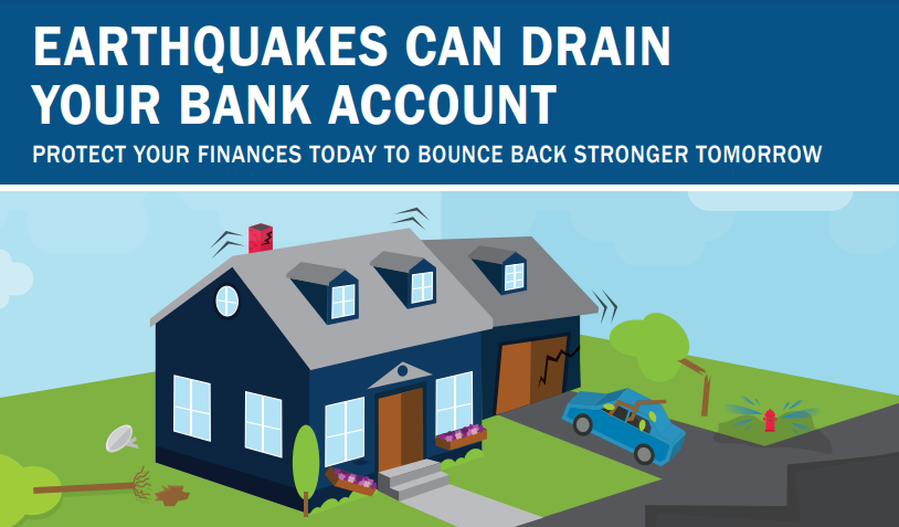 Earthquakes Can Drain Your Bank Account